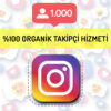 instagram organik takipçi hizmeti 1.000 takipçi