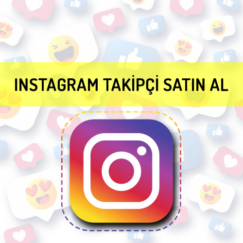 Instagram Takipçi Satın Al