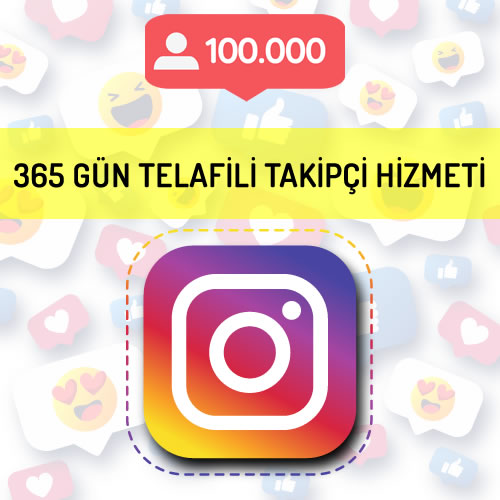 instagram 365 gün telafili - garantili takipçi hizmeti 100.000 takipçi